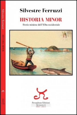 Stasera a Procchio Silvestre Ferruzzi ed il suo libro &quot;Historie Minor&quot;