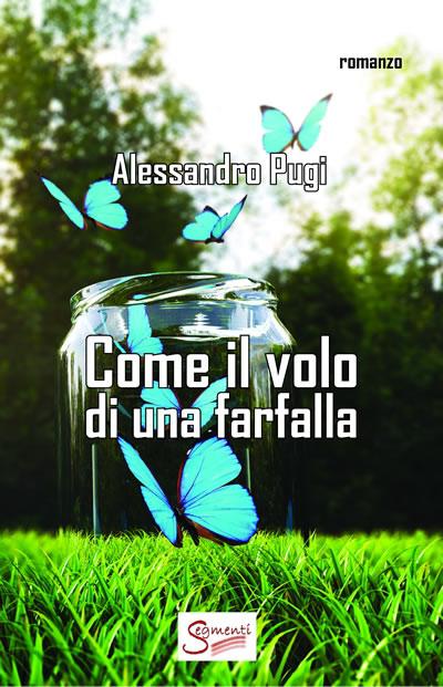 come il volo di una farfalla