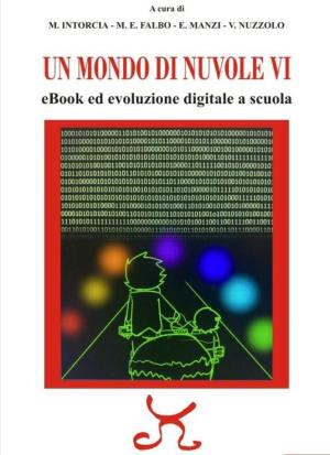 Le scuole di Portoferraio, Marciana, Apice e Vicenza pubblicano l’Ebook di &quot;Un Mondo di Nuvole VI&quot;