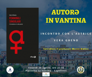 Vera Gheno ed il suo Femminili Singolari ad &quot;Autori in Vantina&quot;