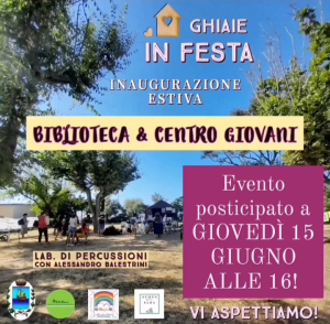 Rinviata a domani (15 giugno) l&#039;inaugurazione di Biblioteca e Centro Giovani estivi alle Ghiaie