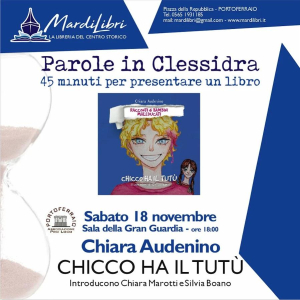 Stasera a &#039;Parole in clessidra&#039; Chiara Audenino ed il suo &quot;Chicco ha il tutù&quot;