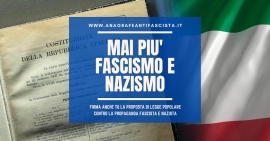 Proposta di legge &quot;Mai più nazi-fascismo&quot;, il 20 febbraio un banchetto per la raccolta firme in ogni comune