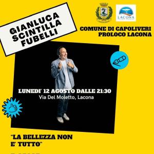 &quot;La bellezza non è tutto&quot; a Lacona lo spettacolo comico di Gianluca Fubelli