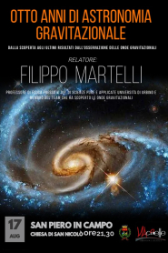 Filippo Martelli e l&#039;astronomia gravitazionale a San Piero