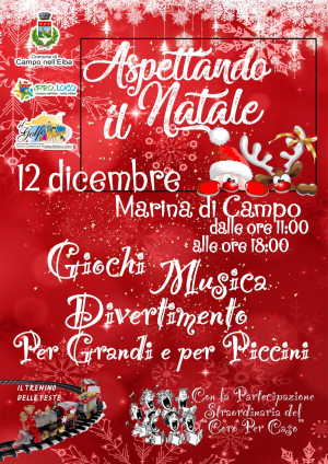 &quot;Aspettando il Natale&quot; a Campo, festa posticipata a domenica 12 dicembre