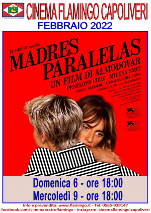 Al Cinema Teatro Flamingo di Capoliveri &quot;Madres paralelas&quot;