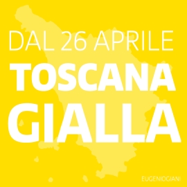 Toscana, tutta la regione in zona gialla da lunedì 26 aprile