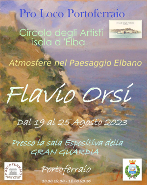 Alla Gran Guardia la mostra di Flavio Orsi, “Atmosfere nel paesaggio elbano”