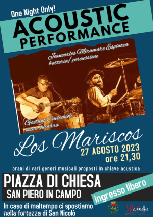 A San Piero la performance acustica dei Los Mariscos