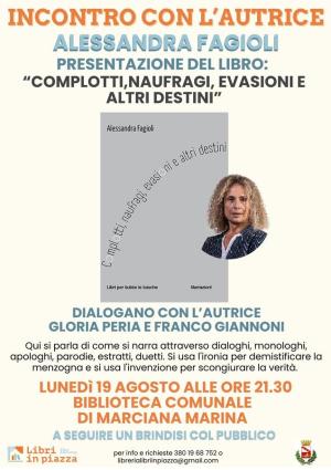 Complotti, naufragi, evasioni e altri destini. La presentazione del libro di Alessandra Fagioli