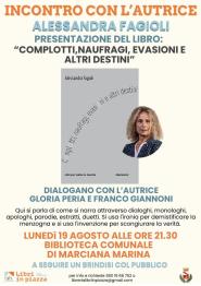 Complotti, naufragi, evasioni e altri destini. La presentazione del libro di Alessandra Fagioli