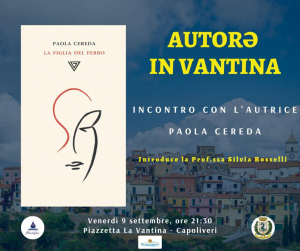 Ultimo appuntamento con Autori in Vantina, chiude il ciclo Paola Cereda con &quot;La figlia del ferro&quot;