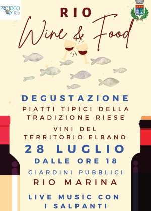 &quot;Wine &amp; Food&quot; - il 28 luglio a Rio Marina appuntamento enogastronomico