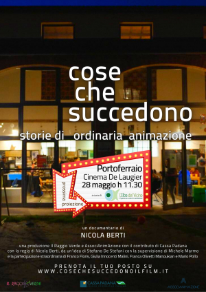 &quot;Cose che succedono – storie di ordinaria animazione&quot; in proiezione al Cinema Nello Santi