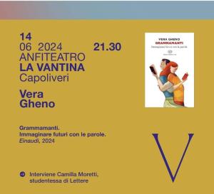 Per il primo appuntamento di Autorə in Vantina 2024 Vera Gheno con “Grammamanti”