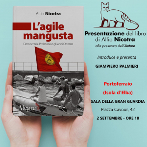 Alla Gran Guardia la presentazione di &quot;L’agile mangusta - Democrazia Proletaria e gli anni ‘80&quot;