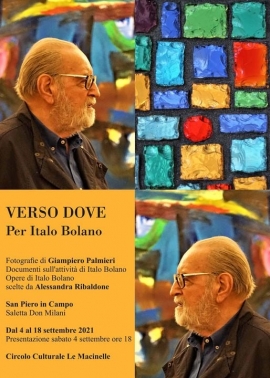 Inaugura stasera la mostra «VERSO DOVE. Per Italo Bolano»