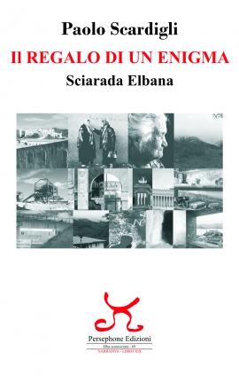 Uscirà in questi giorni il thriller &quot;IL REGALO DI UN ENIGMA, Sciarada Elbana&quot; di Paolo Scardigli