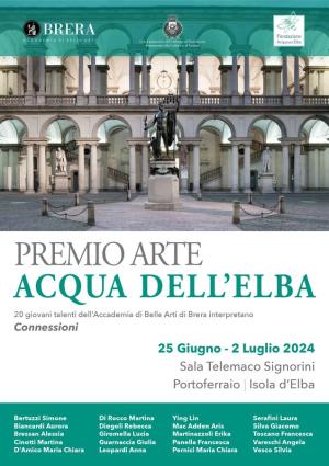 Premio Arte Acqua dell’Elba – 20 giovani talenti dell&#039;Accademia di Belle Arti di Brera interpretano il tema ‘Connessioni’