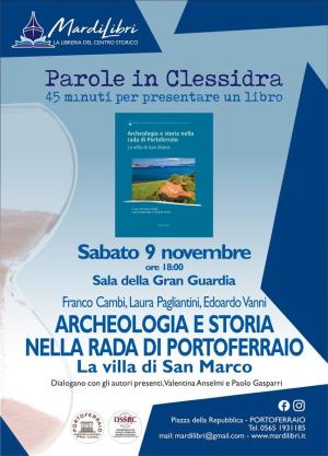 A Parole in clessidra la presentazione di &quot;Archeologia e storia nella rada di Portoferraio - La villa di San Marco&quot;