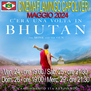 Al Cinema Flamingo &quot;C&#039;era una volta in Bhutan&quot;