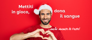 Avis: dona il sangue... anche durante le Feste