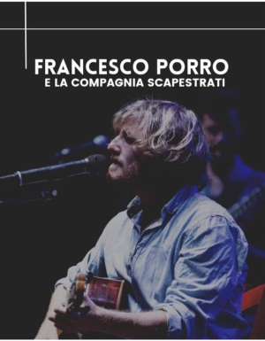 Tournée in Svizzera per Francesco Porro e la Compagnia degli Scapestrati