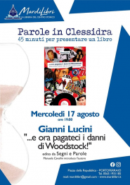 A Mardilibri arriva: “E ora pagateci i danni di Woodstock!. Storie di musica, musicisti, mode, vizi, virtù ed emozioni assortite”