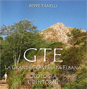 Beppe Tanelli presenta a Marciana il suo “La Grande Traversata Elbana: geologia e dintorni”