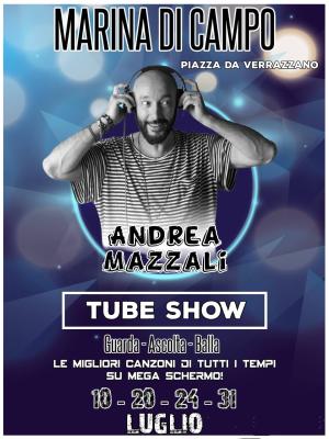 Stasera a Campo Andrea Mazzali con il suo &quot;Tube Show&quot;