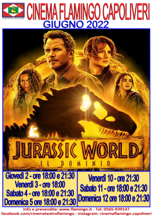 Al Cinema Teatro Flamingo &quot;JURASSIC WORLD - IL DOMINIO&quot;