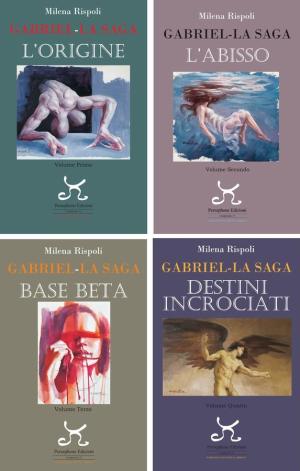 In libreria &quot;Gabriel – La Saga&quot; la quadrilogia di Milena Rispoli