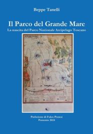 E&#039; In libreria “Il Parco del Grande Mare” di Beppe Tanelli