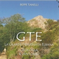 Fresco di stampa &quot;GTE – La Grande Traversata Elbana: geologia e dintorni&quot; di Beppe Tanelli