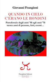 In libreria &quot;Quando in cielo c&#039;erano le rondini&quot; di Giovanni Frangioni